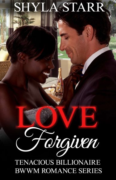 Love Forgiven: Tenacious Billionaire BWWM Romance Series, Book 2